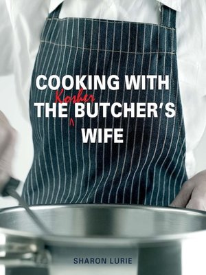 cover image of Cooking with the Kosher Butcher's Wife